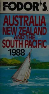 Cover of Fodor's Australia, New Zealand and the South Pacific, 1988