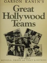 Cover of Garson Kanin's great Hollywood teams