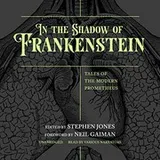 Cover of In the Shadow of Frankenstein Lib/E