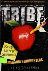 Cover of Tribe - Homeroom Headhunters
