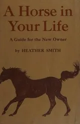 Cover of A horse in your life