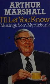 Cover of I'll Let You Know