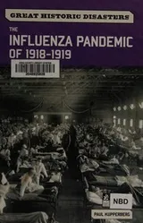 Cover of The Influenza Pandemic of 1918-1919 (Great Historic Disasters)