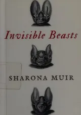 Cover of Invisible Beasts