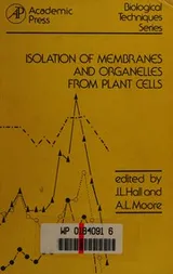 Cover of Isolation of membranes and oganelles from plant cells