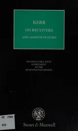 Cover of Kerr on the law and practice as to receivers and administrators