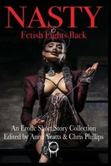 Cover of NASTY : Fetish Fights Back