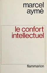 Cover of Le confort intellectuel