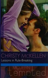 Cover of Lessons in Rule-Breaking