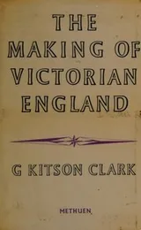 Cover of Making of Victorian England (Ford Lectures;)