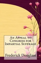 Cover of An Appeal to Congress for Impartial Suffrage