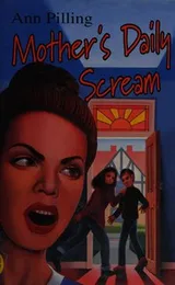 Cover of Mother's Daily Scream