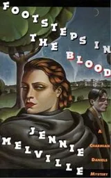Cover of Footsteps in the Blood (A Charmian Daniels Mystery)