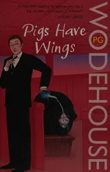 Cover of Pigs Have Wings