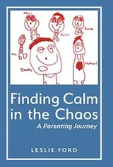 Cover of Finding Calm in the Chaos