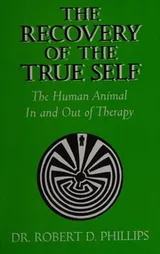 Cover of The recovery of the true self