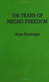 Cover of 100 years of Negro freedom