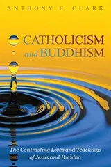 Cover of Catholicism and Buddhism