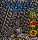 Cover of Squirrelly Gray