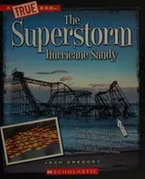 Cover of The superstorm hurricane Sandy