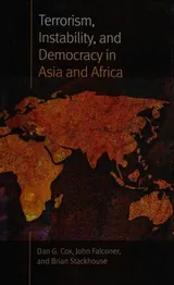 Cover of Terrorism, instability, and democracy in Asia and Africa