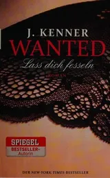 Cover of Wanted - lass dich fesseln
