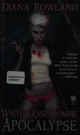 Cover of White trash zombie apocalypse