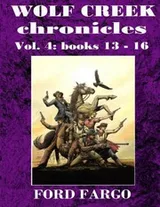 Cover of Wolf Creek Chronicles 4