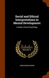 Cover of Social and Ethical Interpretations in Mental Development