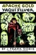 Cover of Apache Gold & Yaqui Silver