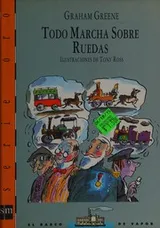 Cover of Todo marcha sobre ruedas