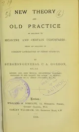 Cover of New theory and old practice in relation to medicine and certain industries