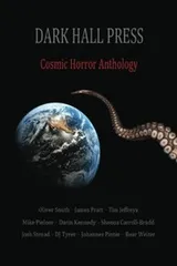 Cover of Dark Hall Press Cosmic Horror Anthology