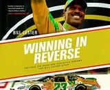 Cover of Winning in Reverse : Defying the Odds and Achieving Dreams