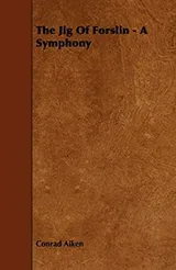 Cover of The Jig Of Forslin - A Symphony