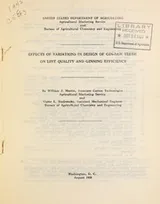 Cover of Effects of variations in design of gin-saw teeth on lint quality and ginning efficiency