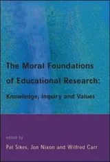 Cover of The moral foundations of educational research
