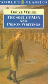 Cover of The soul of man, and prison writings
