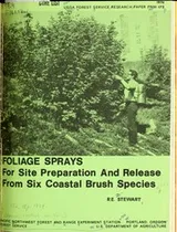 Cover of Foliage sprays for site preparation and release from six coastal brush species