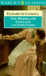 Cover of The moorland cottage and other stories