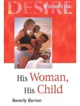 Cover of His Woman, His Child
