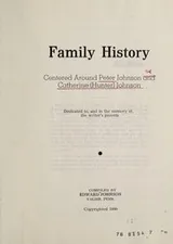 Cover of Family history, centered around Peter Johnson and Catherine (Hunter) Johnson