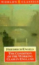 Cover of Die Lage der arbeitenden Klasse in England