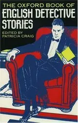 Cover of The Oxford book of English detective stories