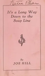 Cover of It's a long way down to the soup line