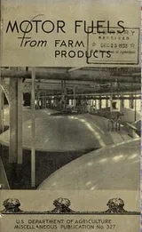 Cover of Motor fuels from farm products