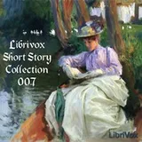 Cover of Librivox Short Story Collection 007