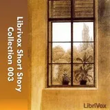 Cover of Librivox Short Story Collection 003