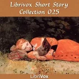 Cover of Librivox Short Story Collection 025