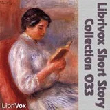 Cover of Librivox Short Story Collection 033